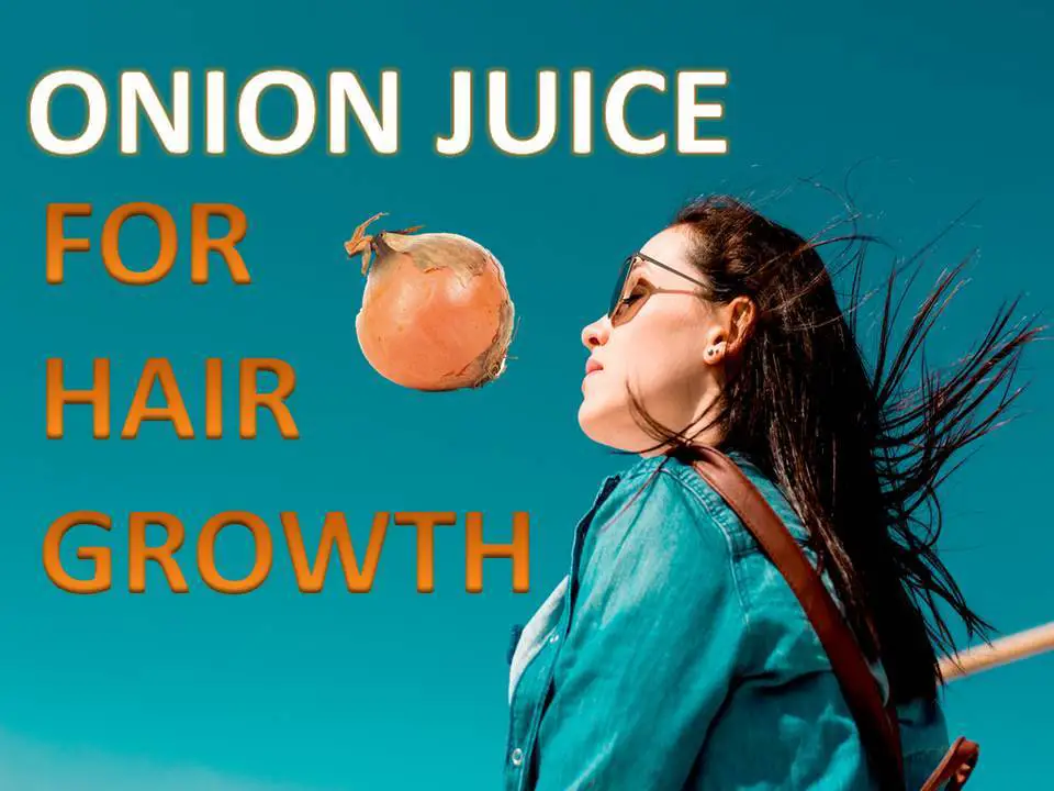 ONION JUICE FOR HAIR GROWTH