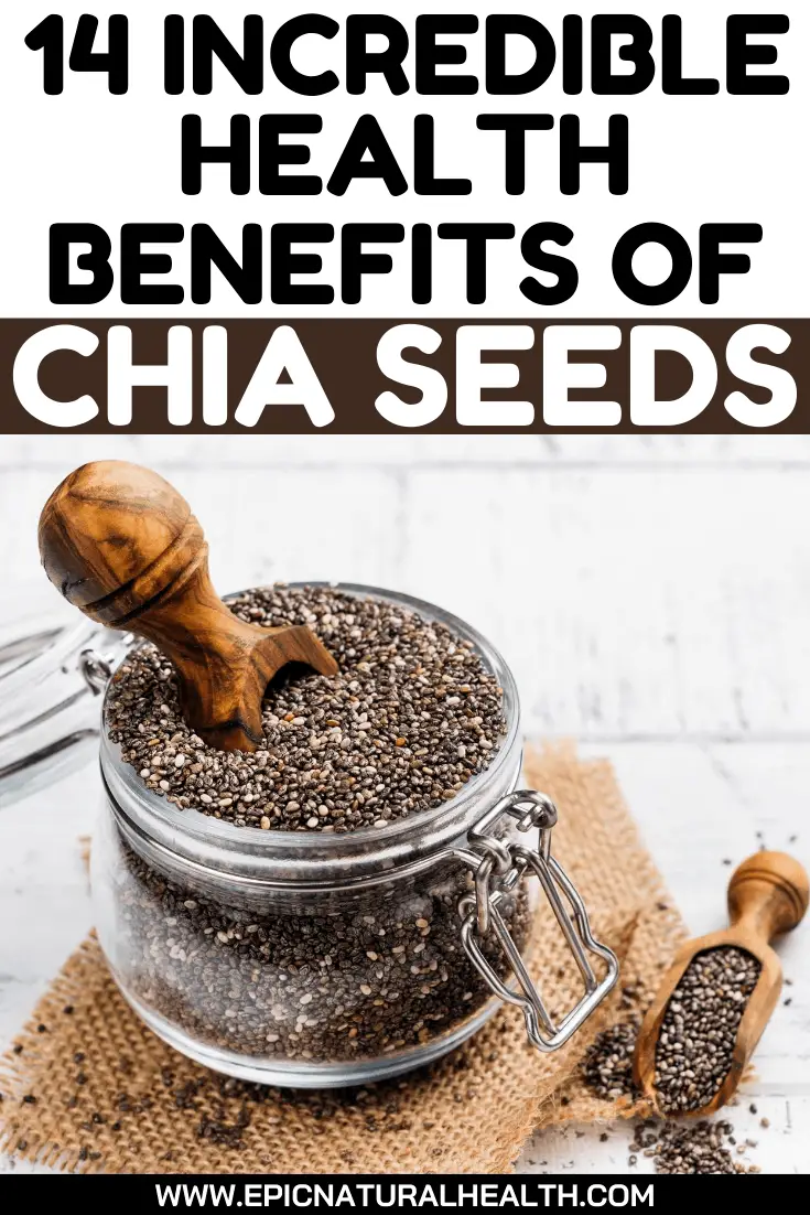 14 Incredible Health Benefits of Chia Seeds