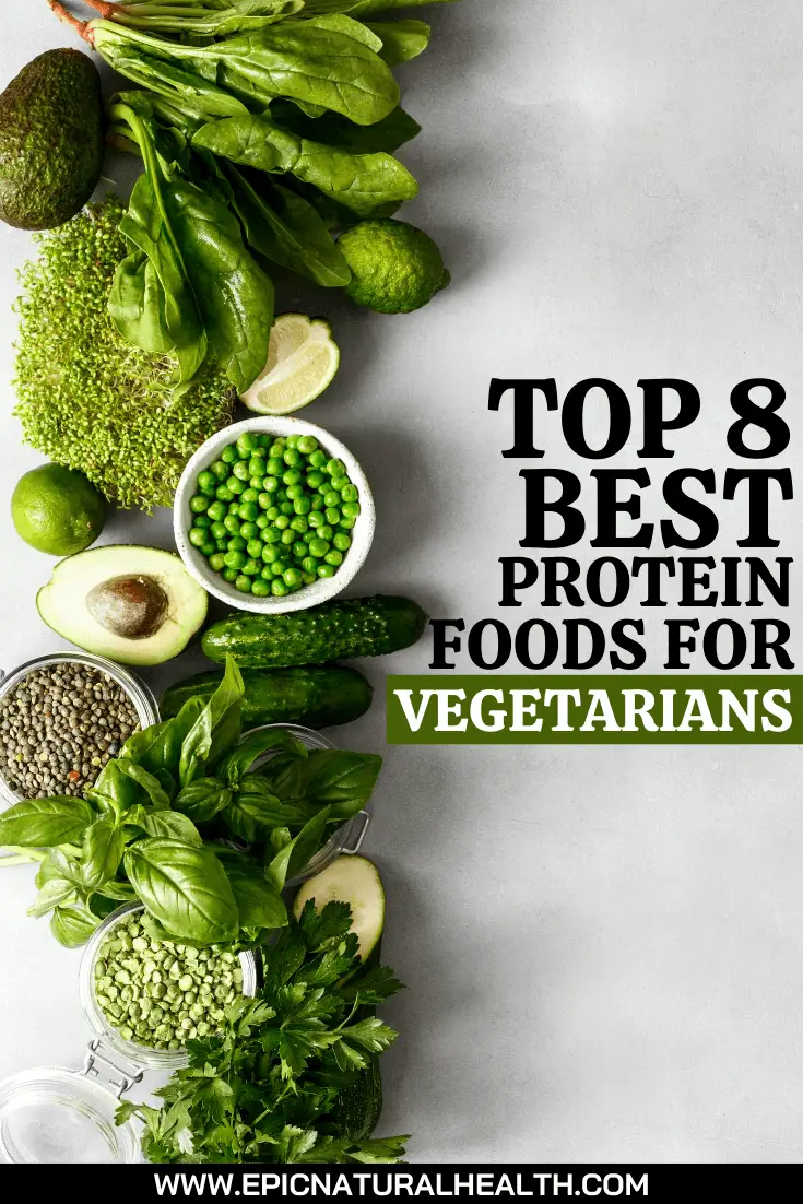 The Top 8 Best Complete Protein Foods for Vegetarians