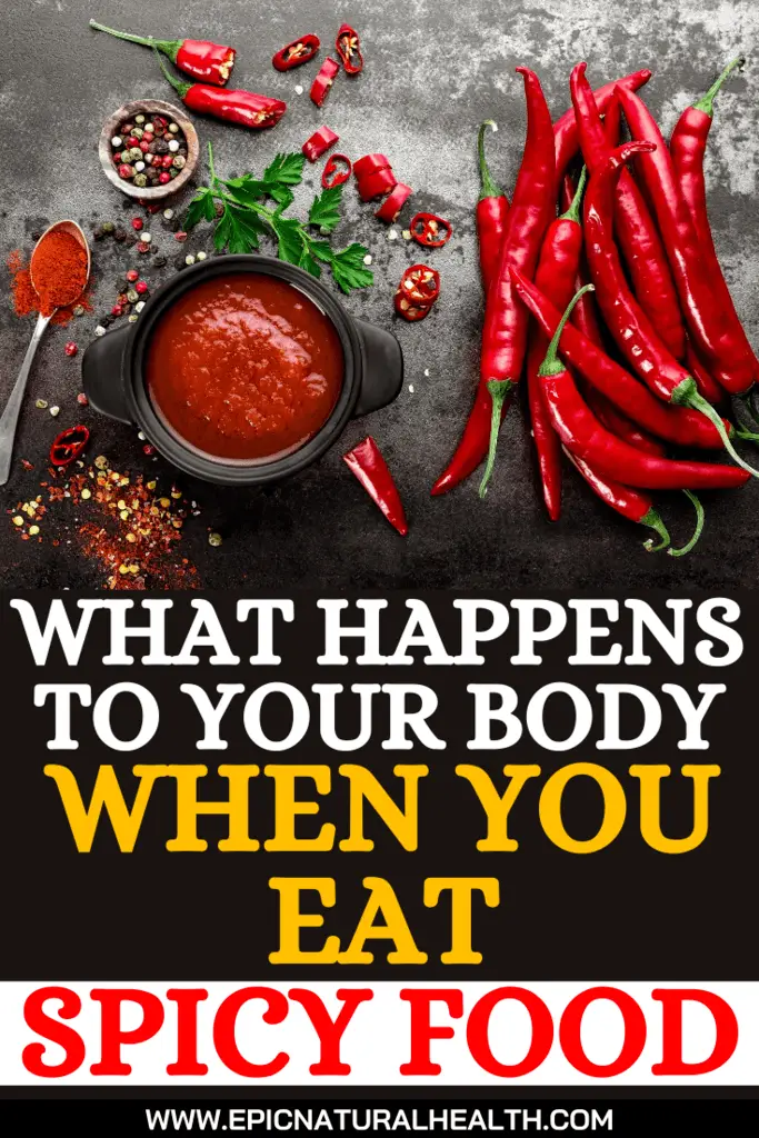 What Happens To Your Body When You Eat Spicy Food Epic Natural Health