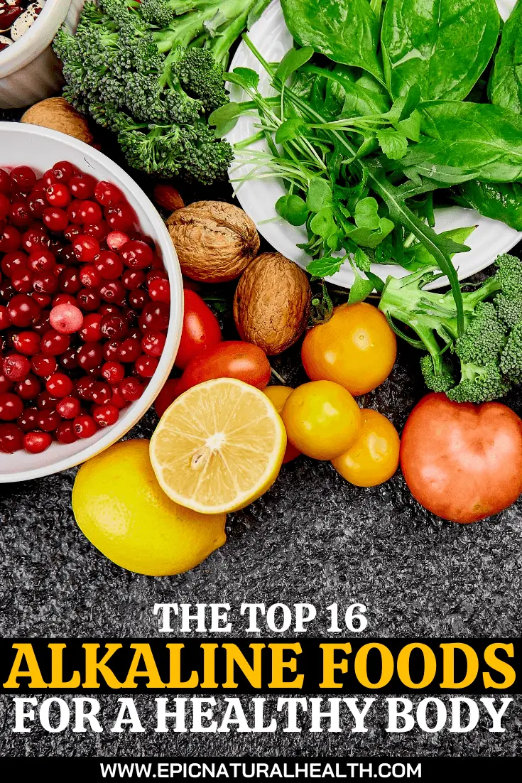 The Top 16 Alkaline Foods For a Healthy Body