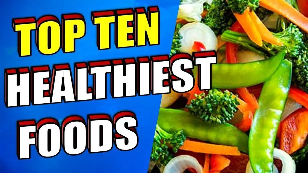 Top Ten Healthiest Foods