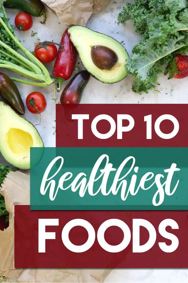 Top 10 Healthiest Foods