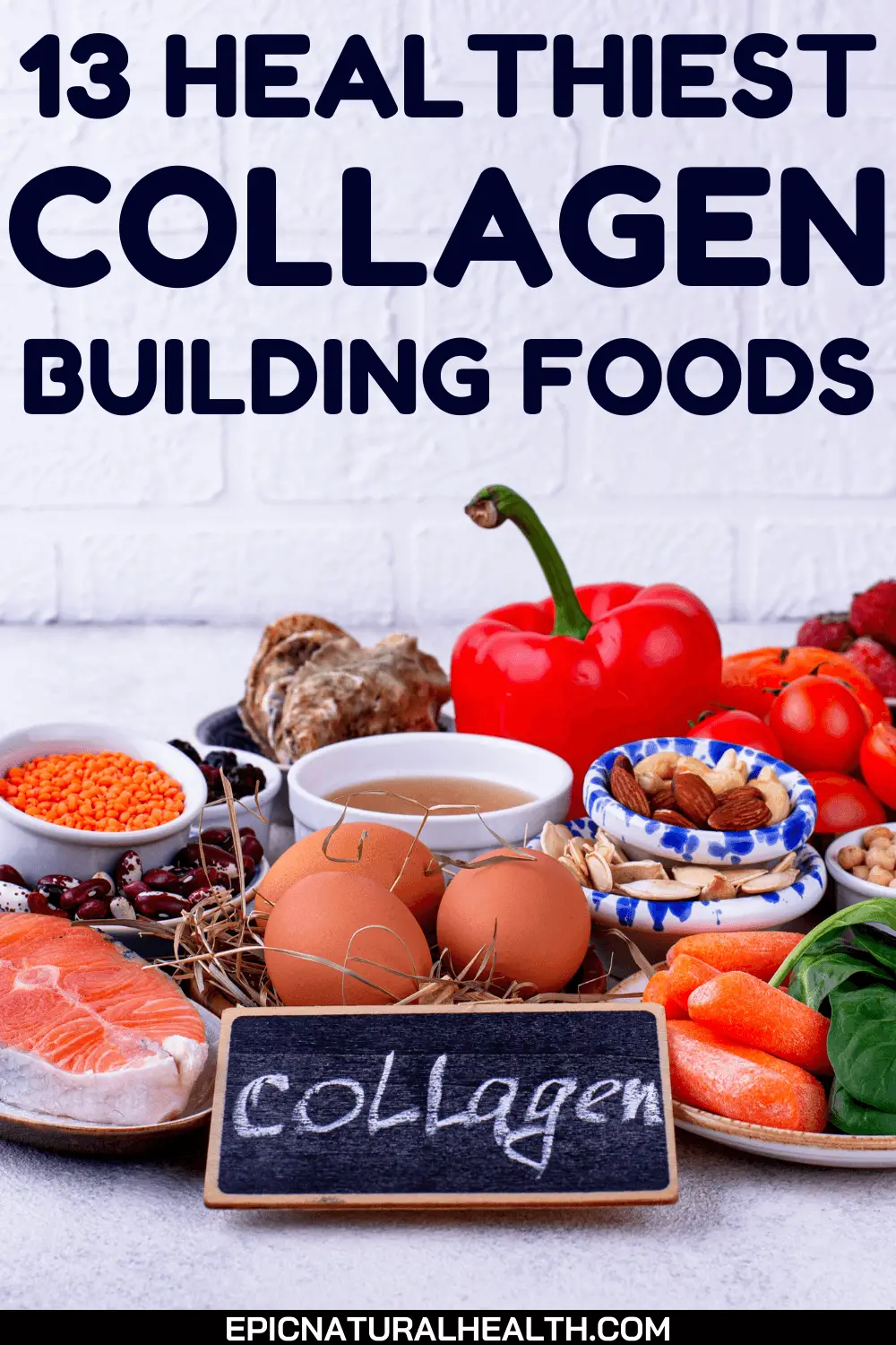 13 healthiest collagen building foods