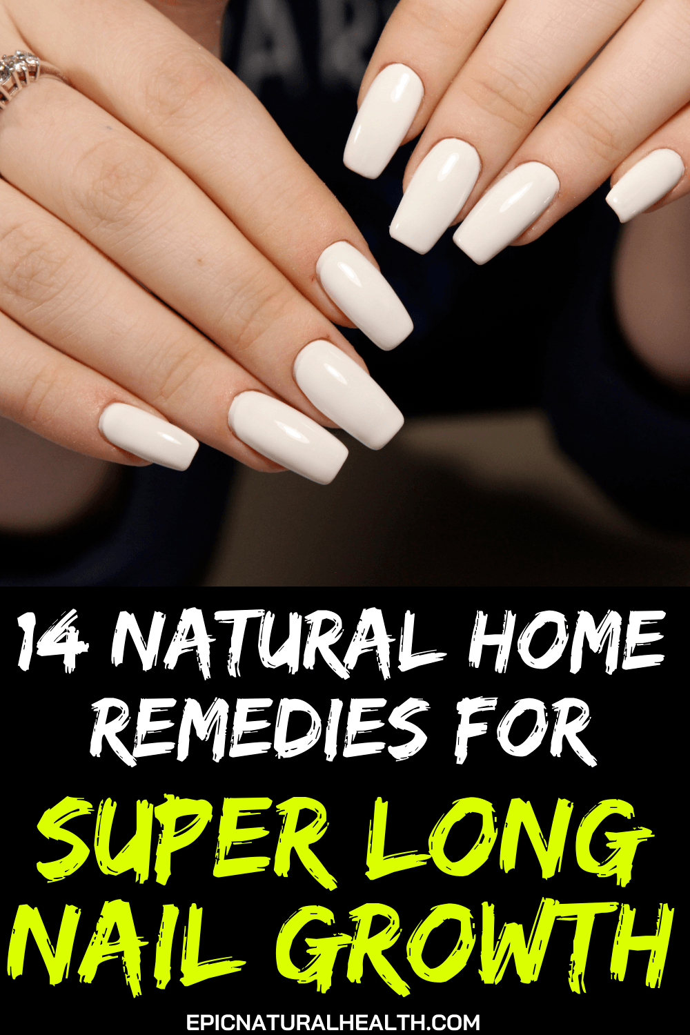 14 Natural Home Remedies for Super Long Nail Growth