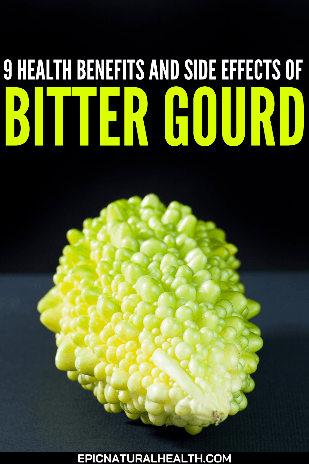 9 health benefits and side effects of bitter gourd