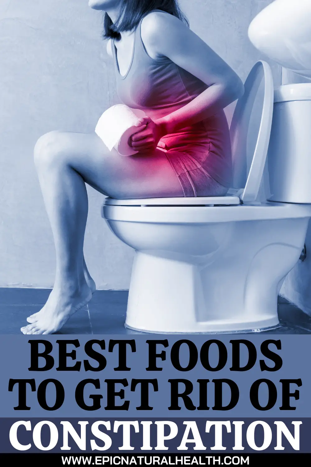 Best Foods to Get Rid of Constipation