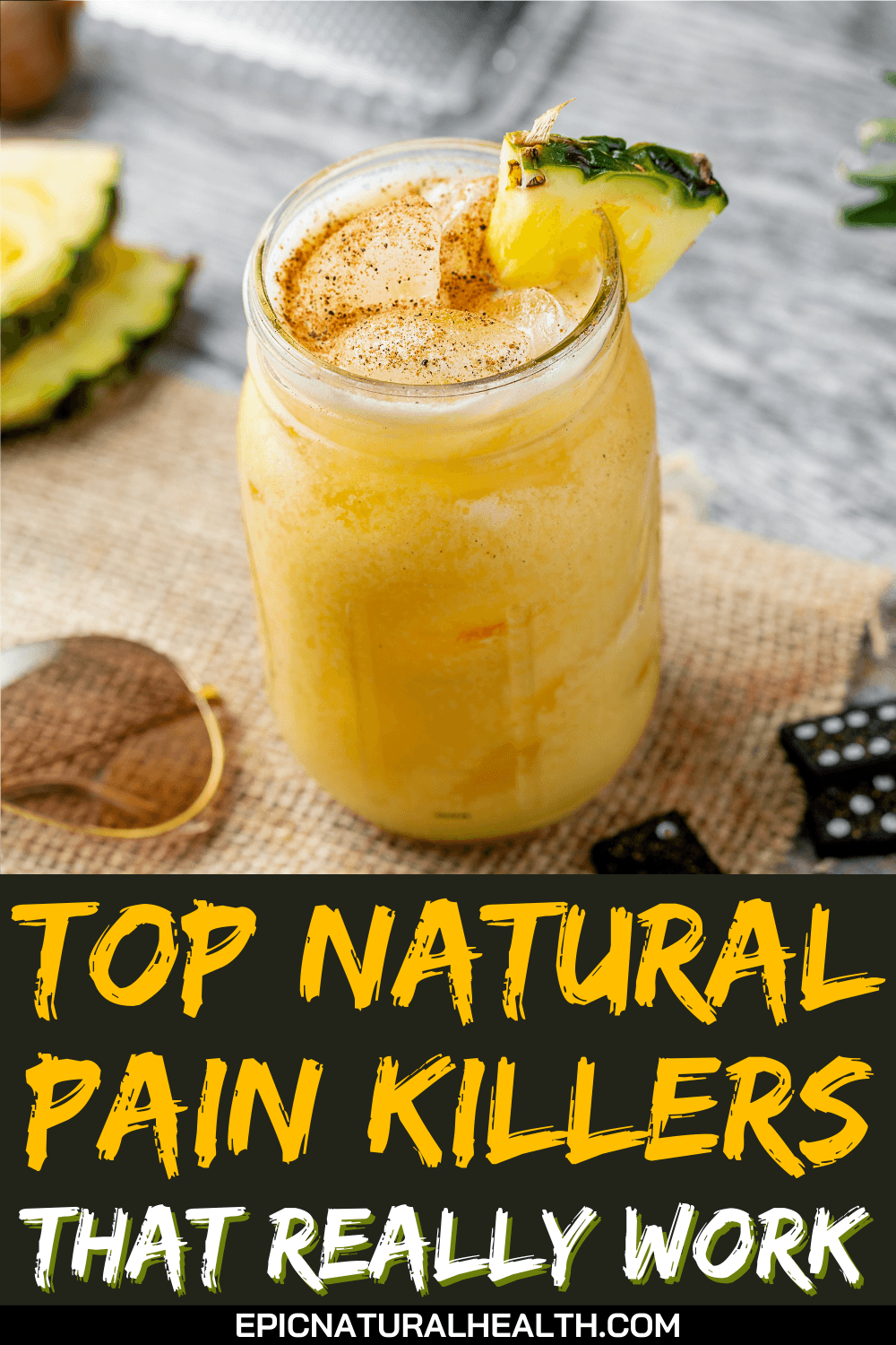 Top Natural Pain Killers That Really Work