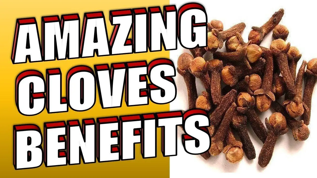 11 Surprising Benefits of Cloves To Super Charge Your Health Epic