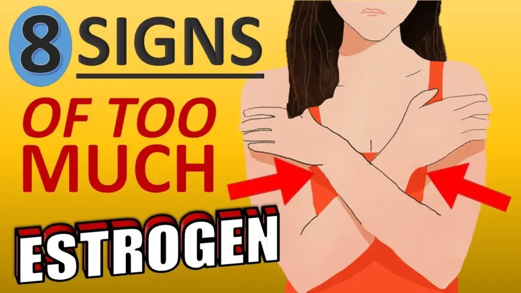 8 signs of too much estrogen