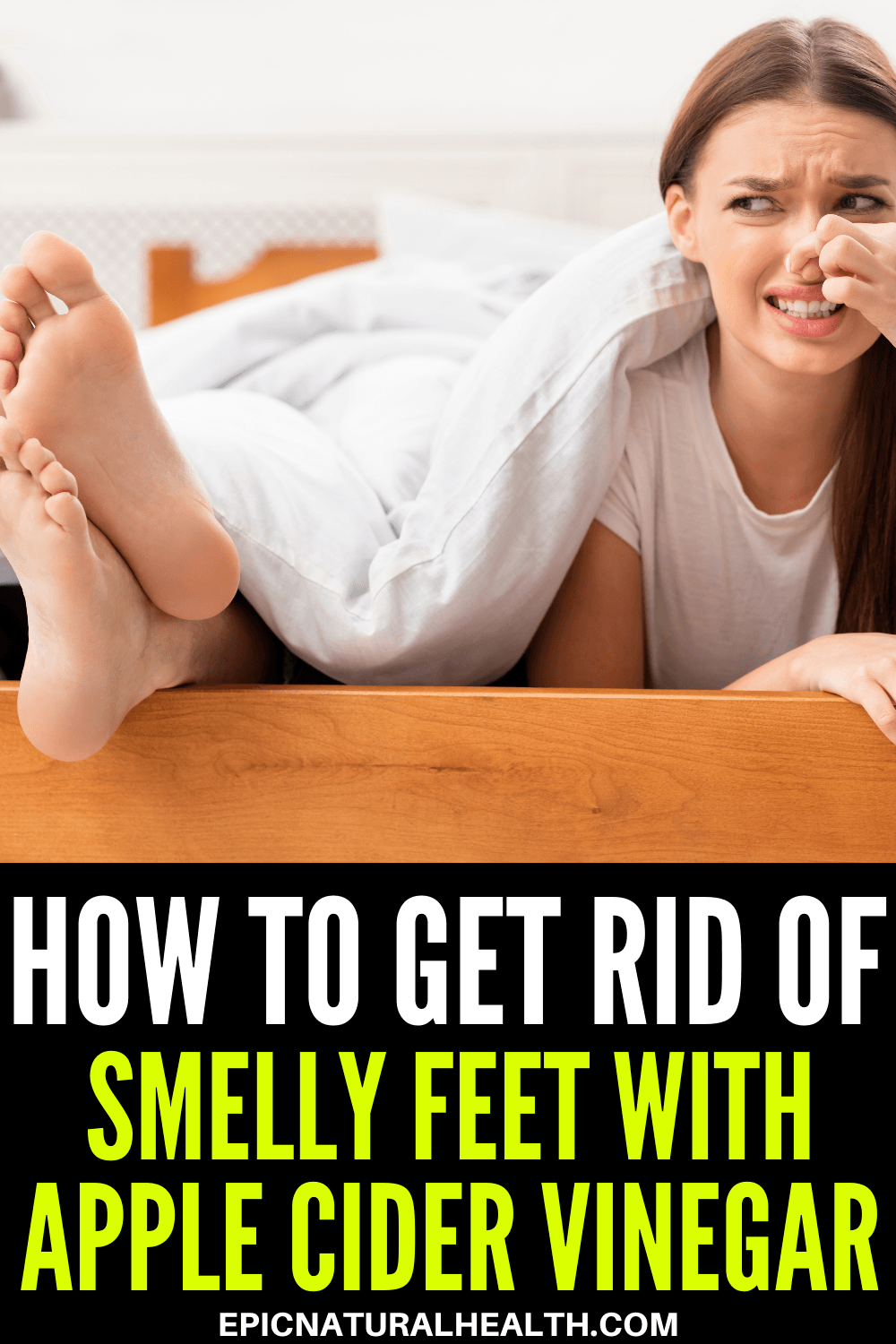 How To Get Rid of Smelly Feet With Apple Cider Vinegar pin