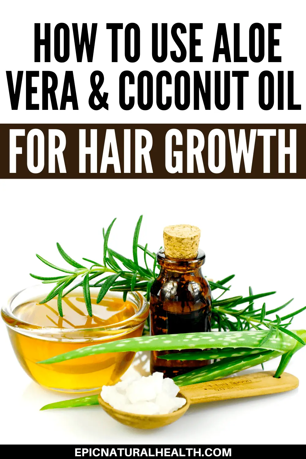 How To Use Aloe Vera & Coconut Oil For Hair Growth