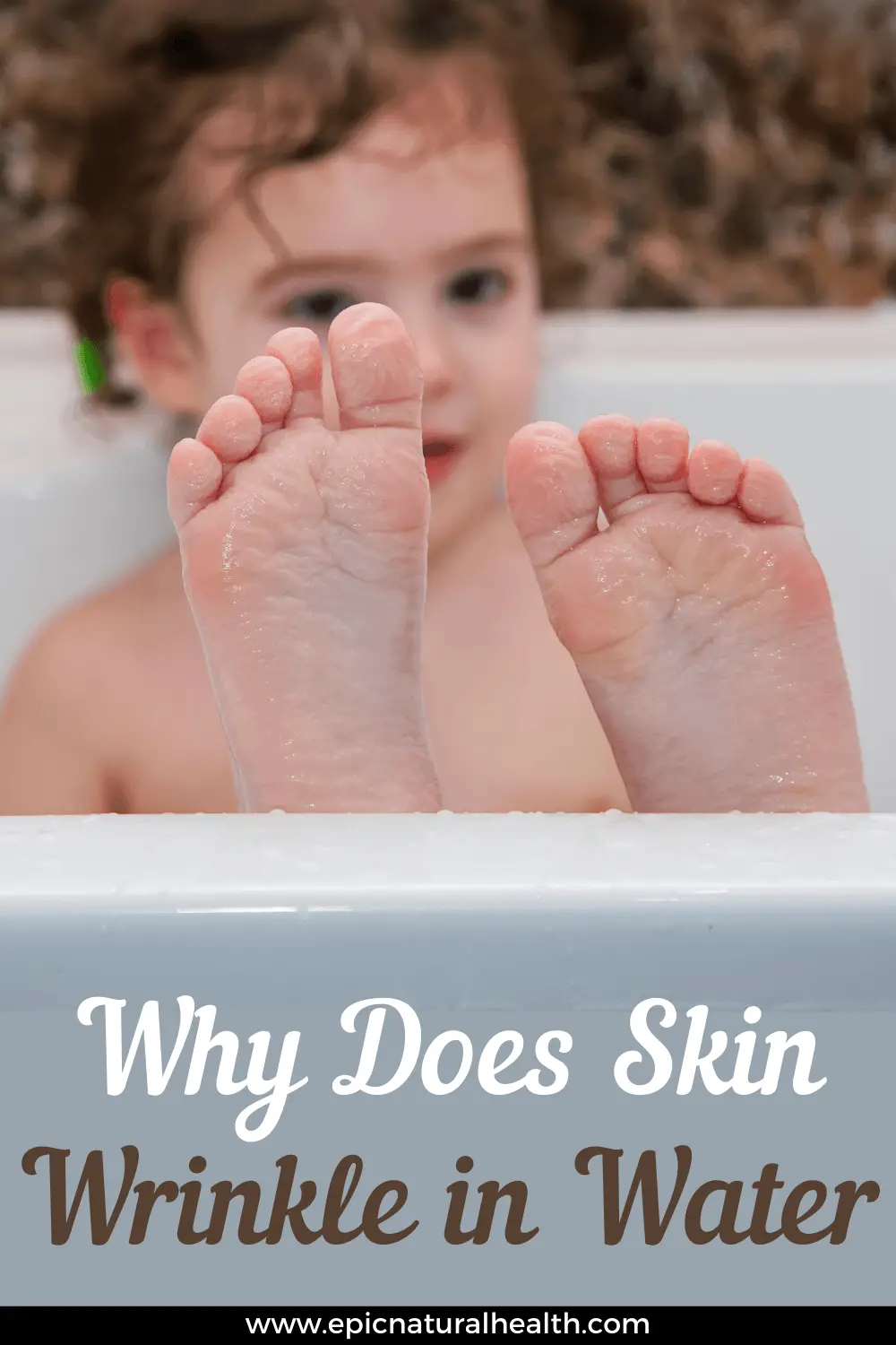 Why does skin wrinkle in water