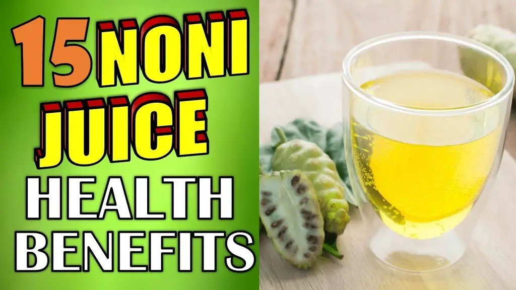 noni juice health benefits