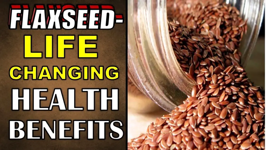 13 Life Saving FLAX SEEDS Health Benefits Including Skin, Hair & Weight