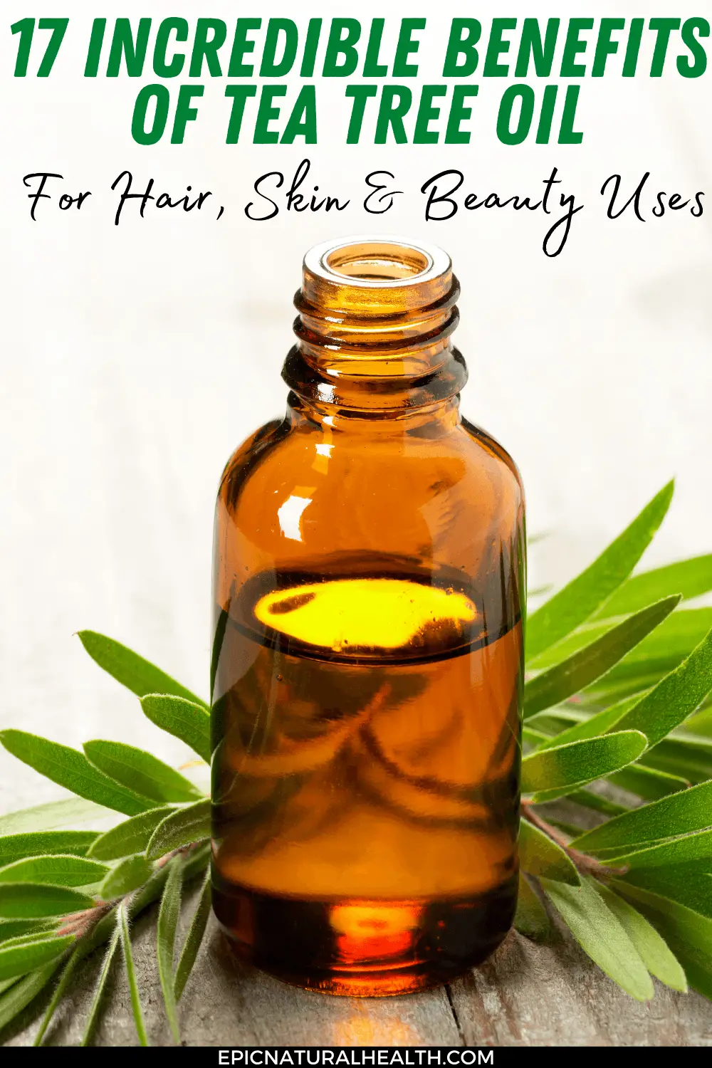 incredible benefits of tea tree oil