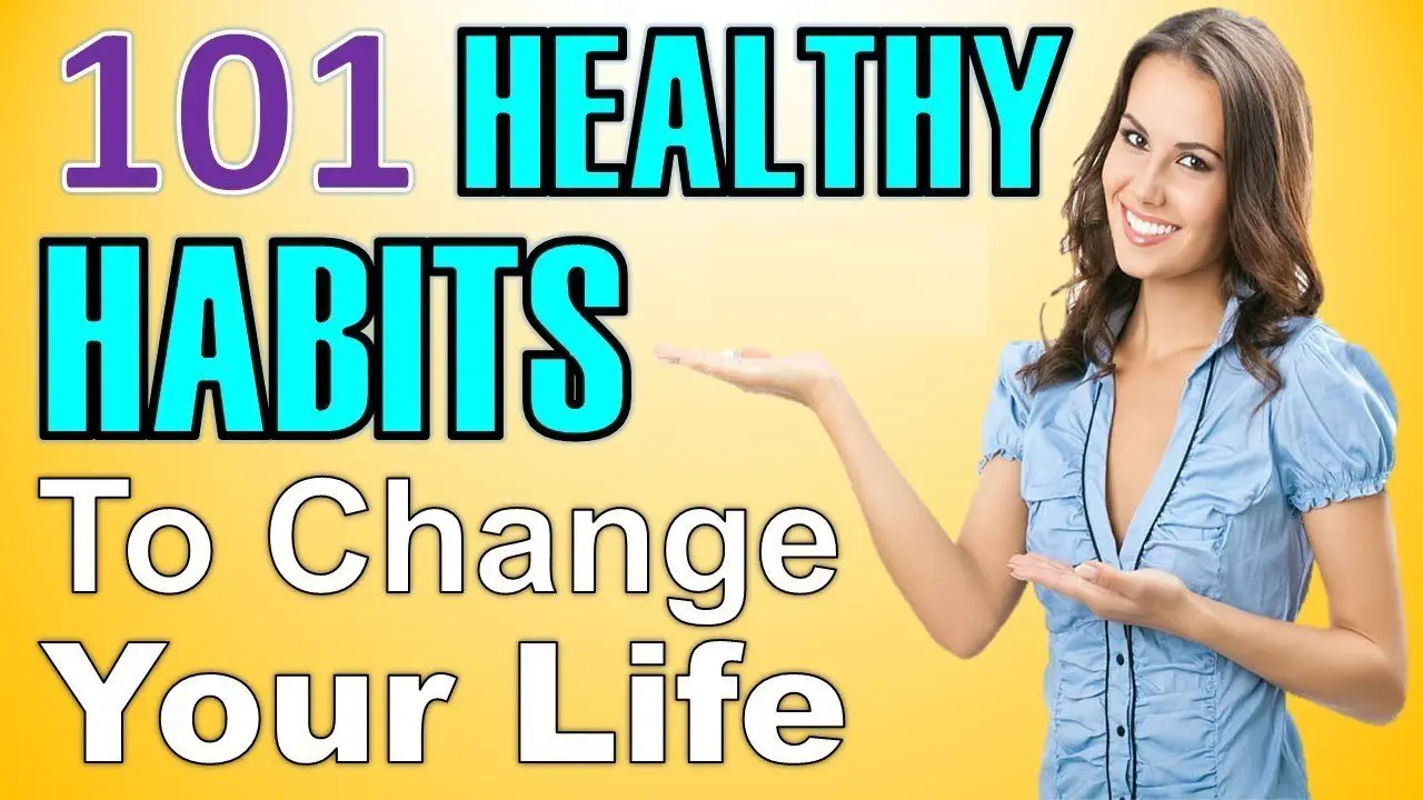 healthy habits to change your life