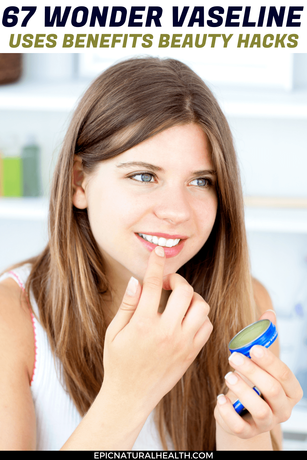 vaseline uses benefits beauty hacks