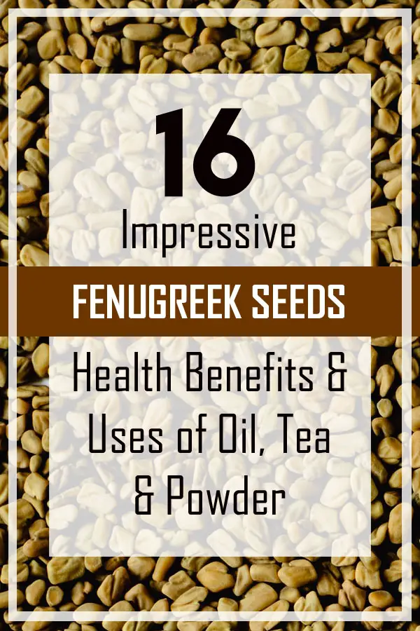 16 fenugreek seeds health benefits and uses