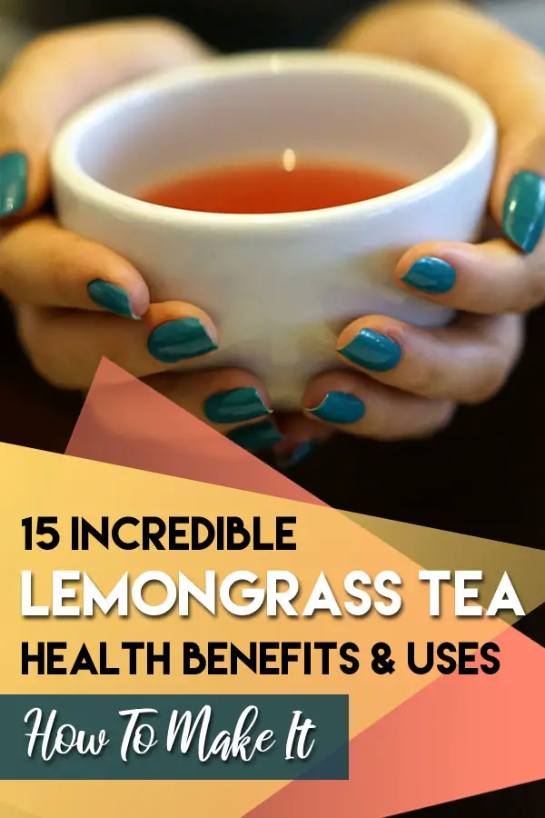 lemon grass tea uses and benefits