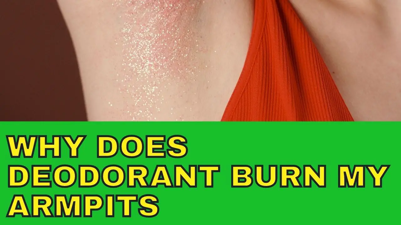 Why Does Deodorant Burn My Armpits Epic Natural Health