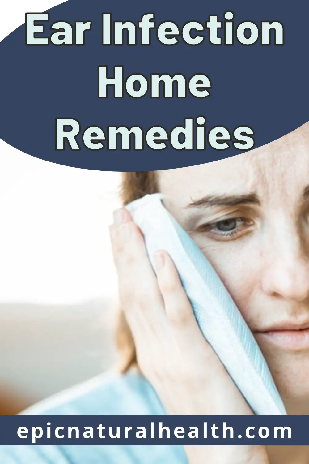 Ear Infection Home Remedies PIN